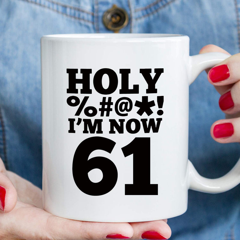 61st Birthday Gifts for Women - 1958 Birthday Gifts for Women, 61 Years Old Birthday Gifts Coffee Mug for Mom, Wife, Friend, Sister, Her, Colleague, Coworker, HOLY MUG - 11oz