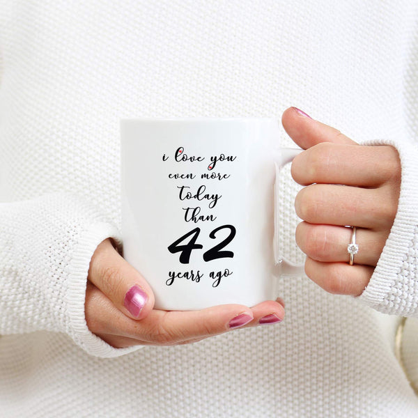 42nd Anniversary Gifts - 42nd Wedding Anniversary Gifts for Couple, 42 Year Anniversary Gifts 11oz Funny Coffee Mug for Couples, Husband, Hubby, Wife, Wifey, Her, Him, I Love You Even More