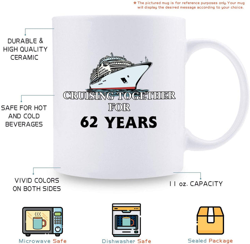 62nd Anniversary Gifts - 62nd Wedding Anniversary Gifts for Couple, 62 Year Anniversary Gifts 11oz Funny Coffee Mug for Couples, Husband, Hubby, Wife, Wifey, Her, Him, cruising together