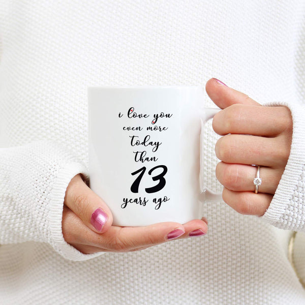 13th Anniversary Gifts - 13th Wedding Anniversary Gifts for Couple, 13 Year Anniversary Gifts 11oz Funny Coffee Mug for Couples, Husband, Hubby, Wife, Wifey, Her, Him, I Love You Even More