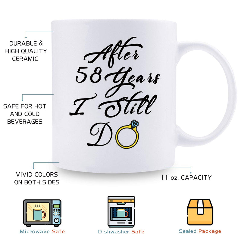 58th Anniversary Gifts - 58th Wedding Anniversary Gifts for Couple, 58 Year Anniversary Gifts 11oz Funny Coffee Mug for Couples, Husband, Hubby, Wife, Wifey, Her, Him, I Still Do