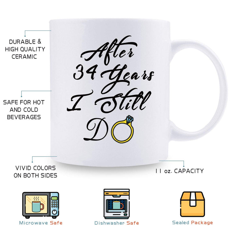 34th Anniversary Gifts - 34th Wedding Anniversary Gifts for Couple, 34 Year Anniversary Gifts 11oz Funny Coffee Mug for Couples, Husband, Hubby, Wife, Wifey, Her, Him, I Still Do